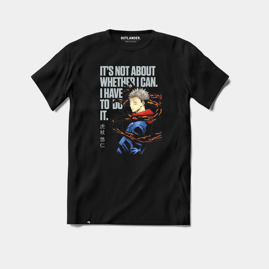 I have to do it Yuji T-Shirt