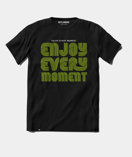 Enjoy Every Moment Graphic T-Shirt